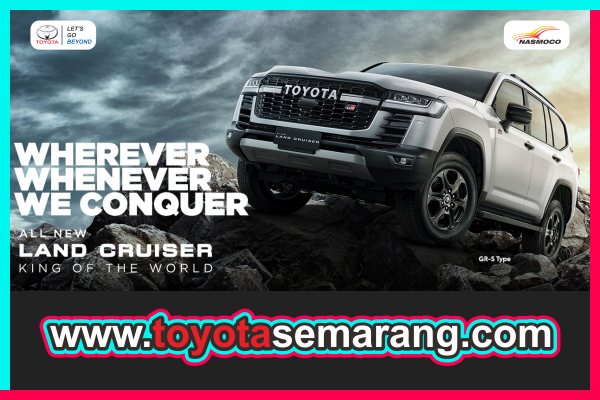Spesifikasi dan Harga Toyota All New Land Cruiser Dealer Toyota Nasmoco Pemuda Semarang dan Kendal